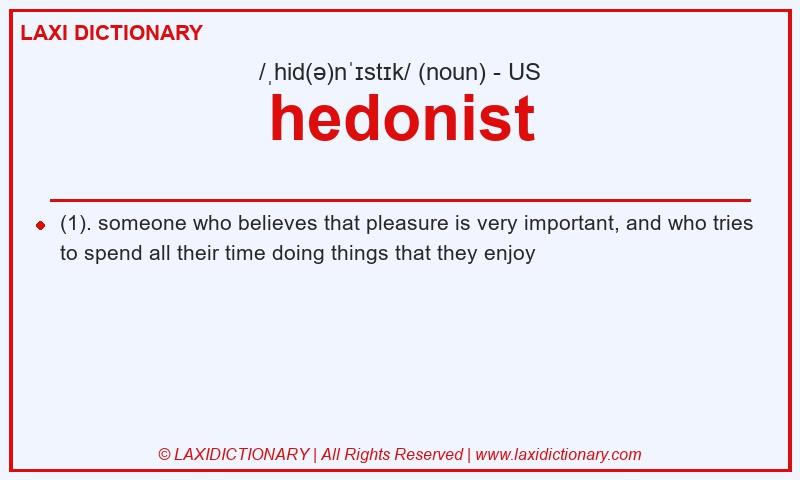 Definition hedonist in American English