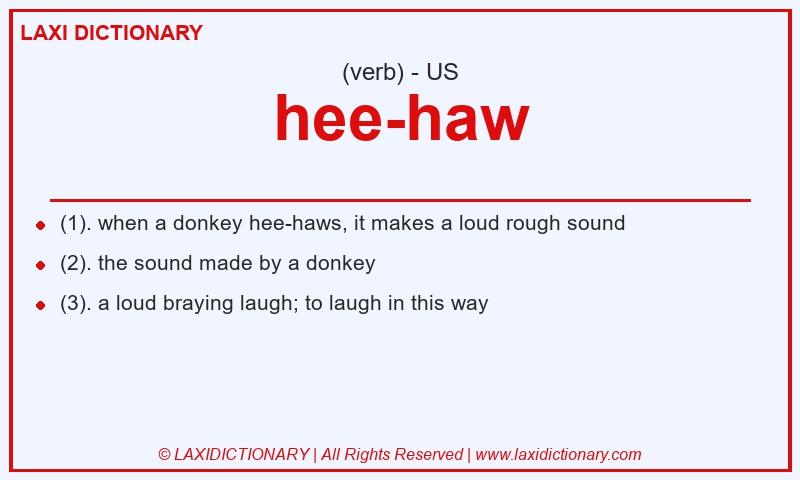 Definition hee-haw in American English