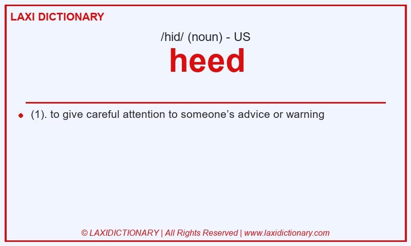 Definition heed in American English