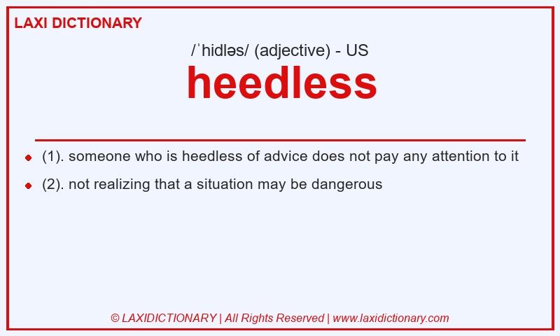 Definition heedless in American English