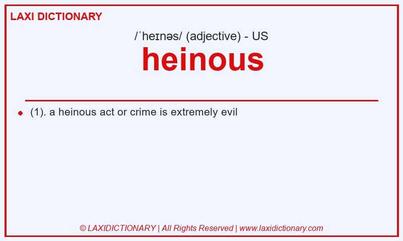 Definition heinous in American English