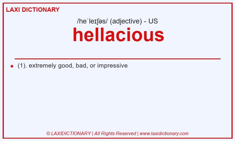 Definition hellacious in American English