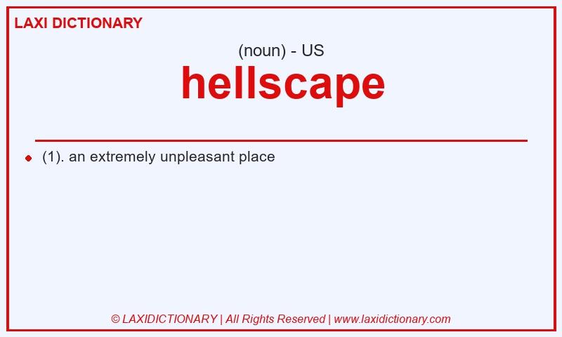Definition hellscape in American English