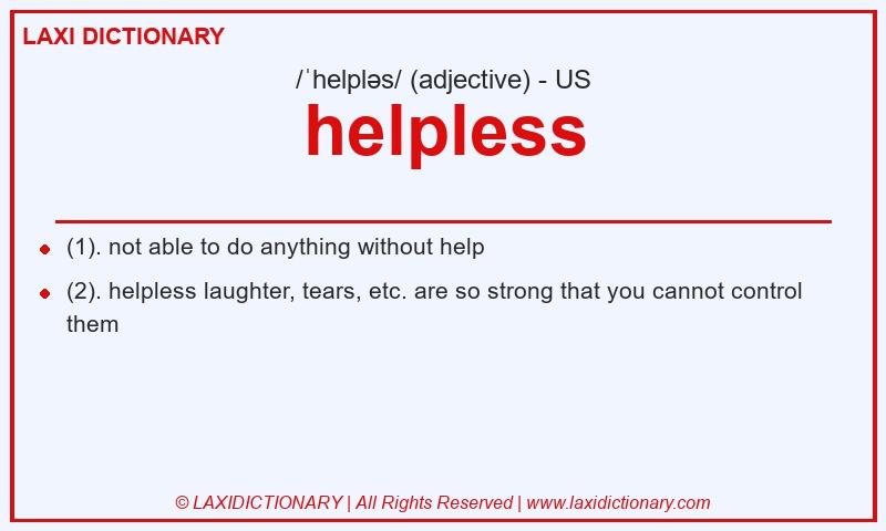 Definition helpless in American English
