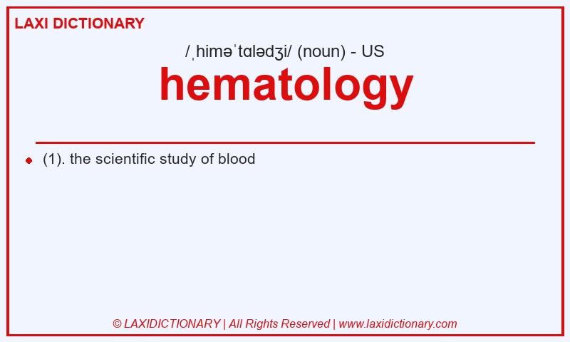 Definition hematology in American English