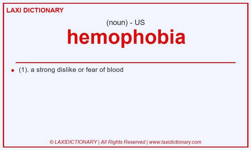 Definition hemophobia in American English