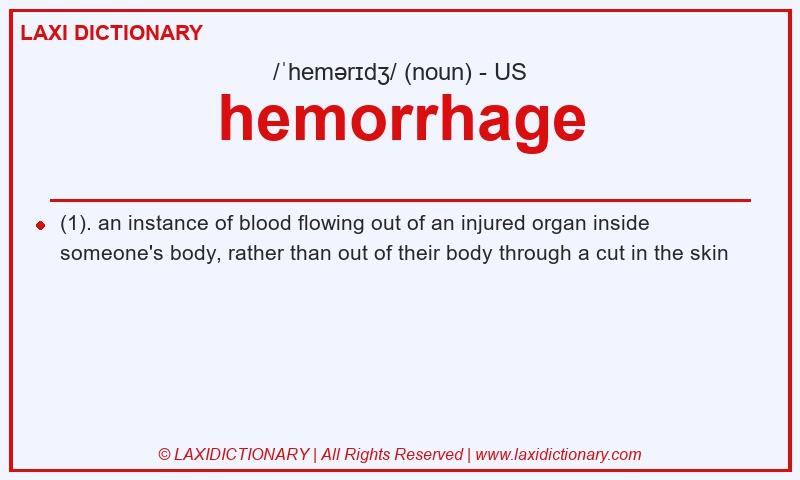 Definition hemorrhage in American English