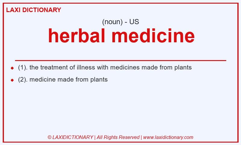 Definition herbal medicine in American English