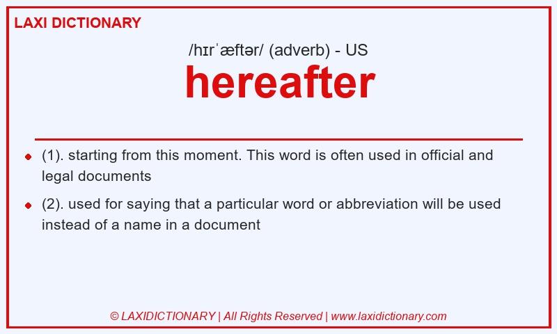 Definition hereafter in American English