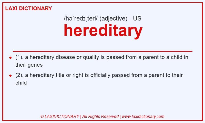 Definition hereditary in American English