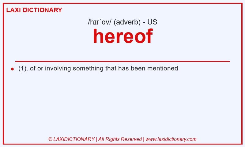 Definition hereof in American English