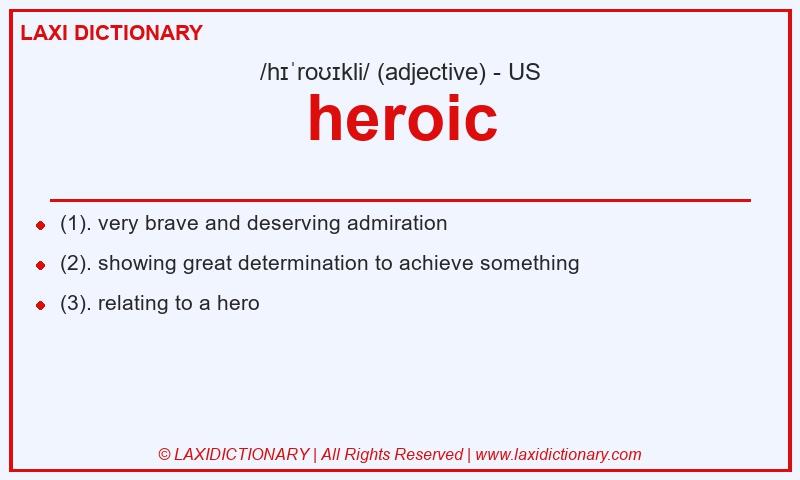 Definition heroic in American English