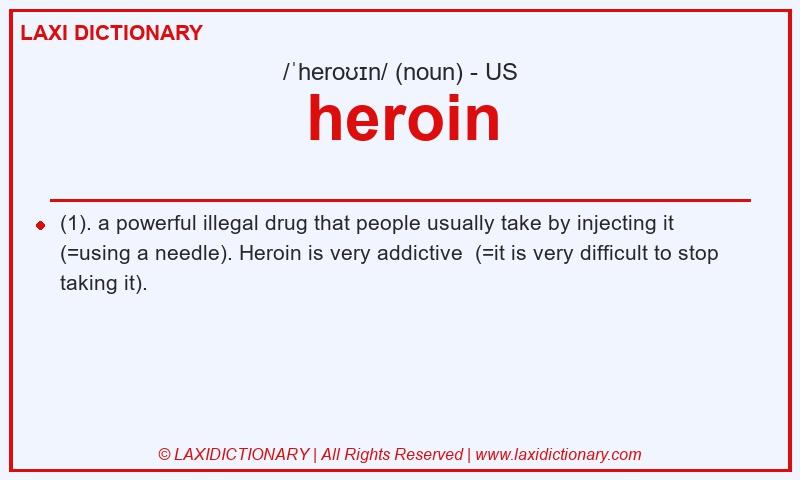 Definition heroin in American English