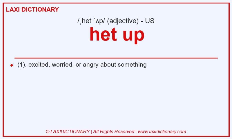 Definition het up in American English