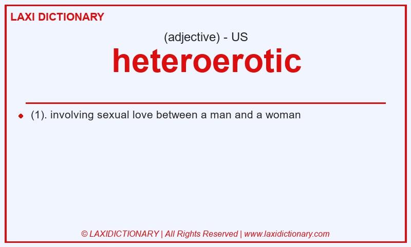 Definition heteroerotic in American English