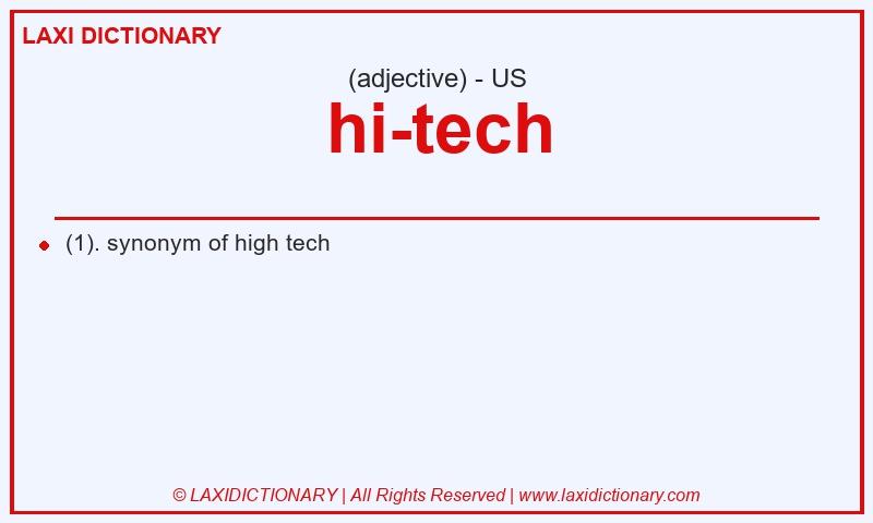 Definition hi-tech in American English