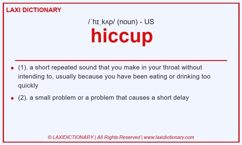 Definition hiccup in American English