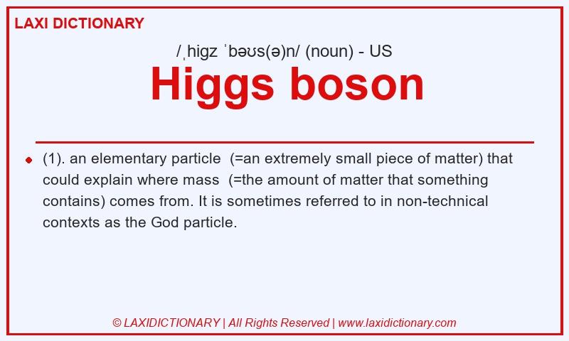 Definition Higgs boson in American English