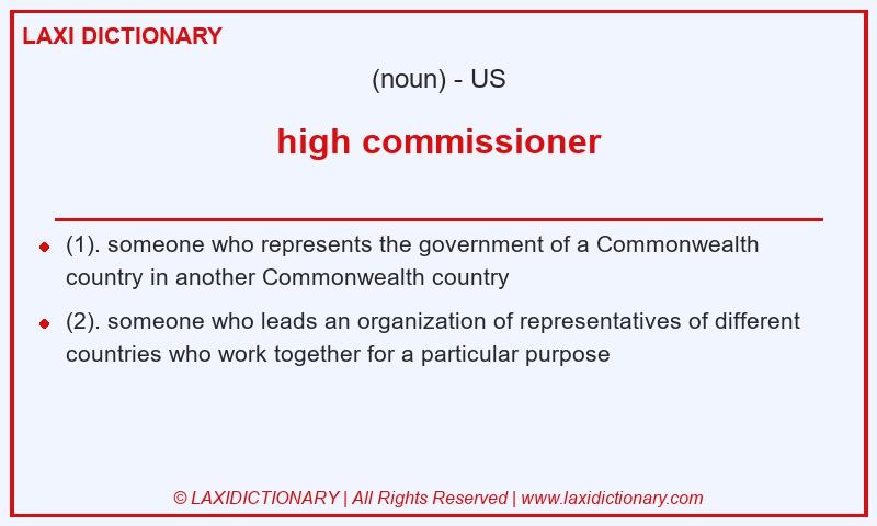 Definition high commissioner in American English