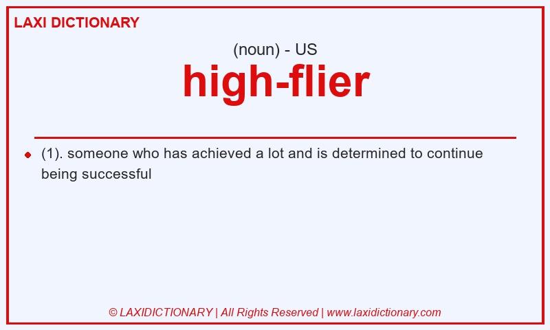 Definition high-flier in American English