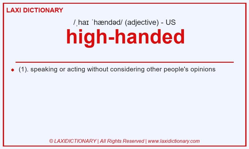 Definition high-handed in American English