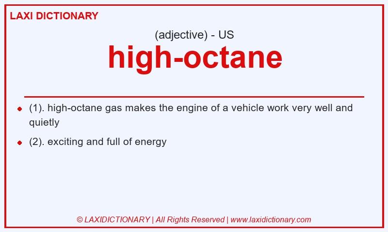 Definition high-octane in American English