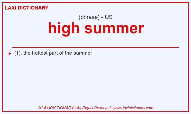 Definition high summer in American English