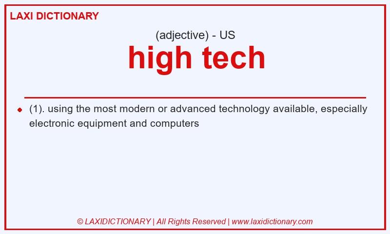 Definition high tech in American English