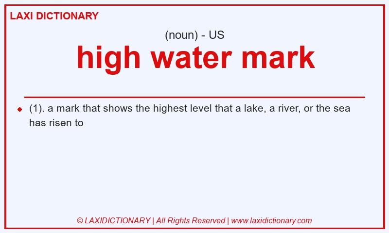 Definition high water mark in American English