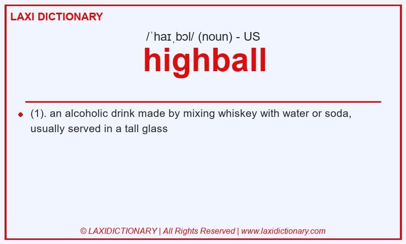 Definition highball in American English