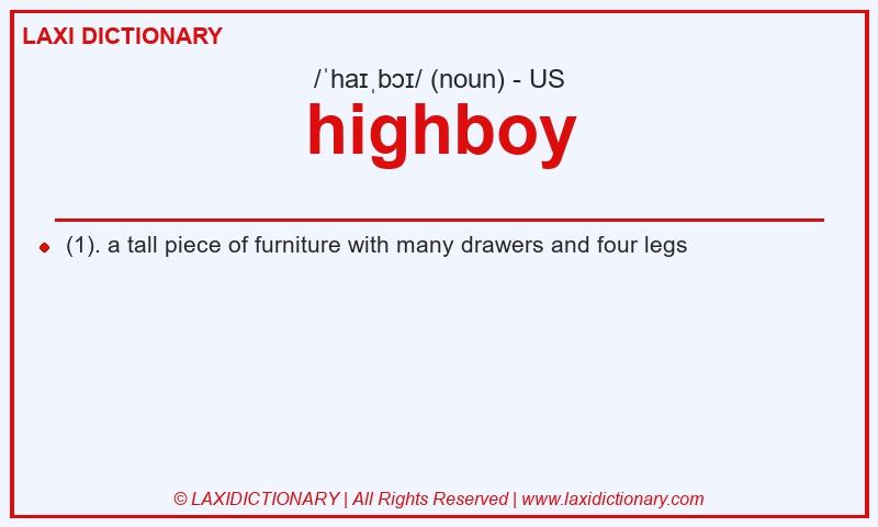 Definition highboy in American English