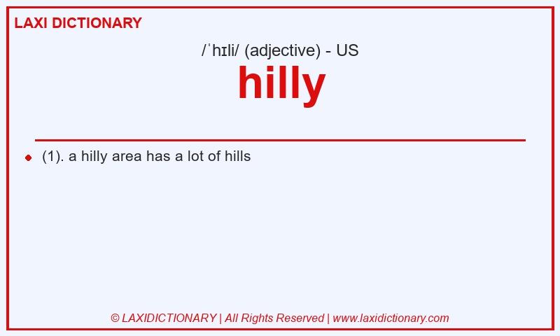 Definition hilly in American English