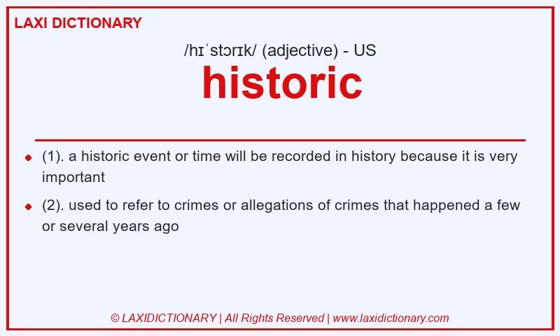 Definition historic in American English