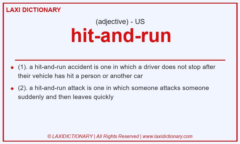 Definition hit-and-run in American English