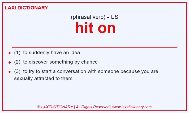 Definition hit on in American English