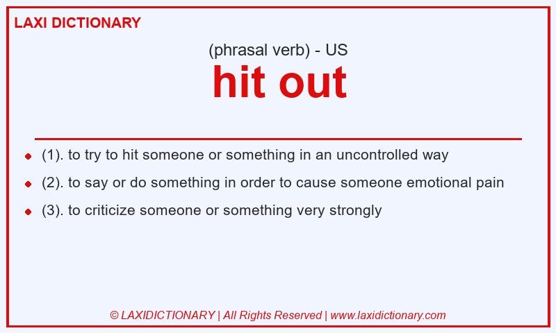 Definition hit out in American English