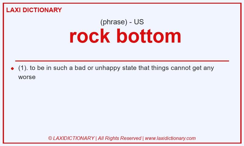 Definition  rock bottom in American English