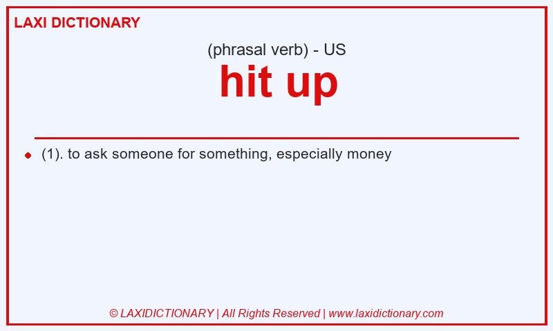 Definition hit up in American English
