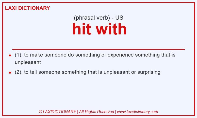 Definition hit with in American English