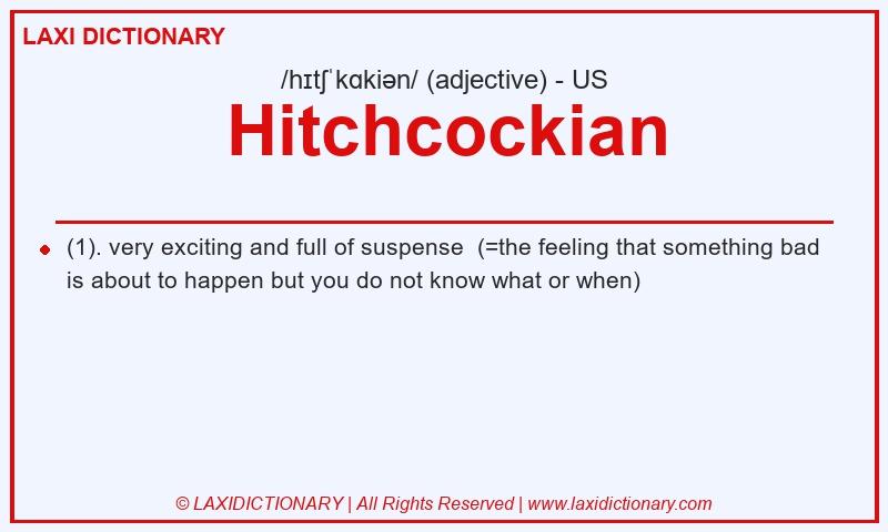 Definition Hitchcockian in American English