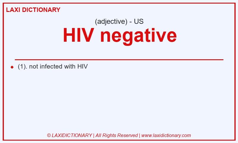Definition HIV negative in American English