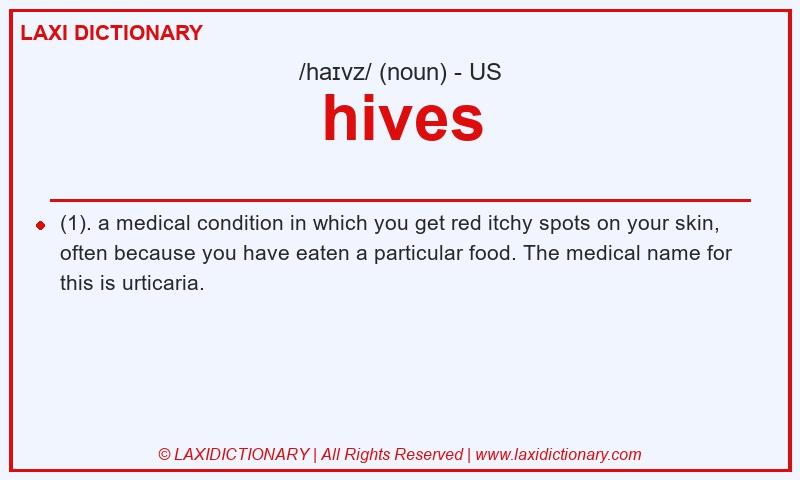 Definition hives in American English