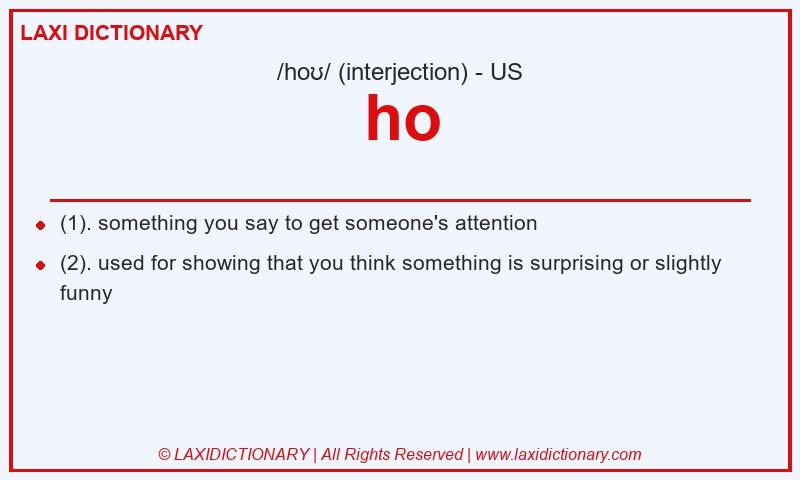 Definition ho in American English