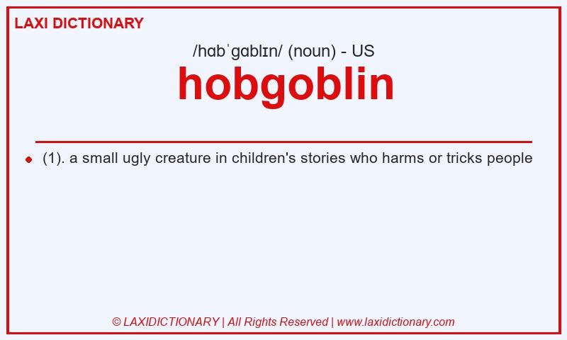 Definition hobgoblin in American English