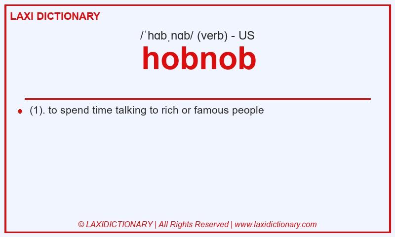 Definition hobnob in American English