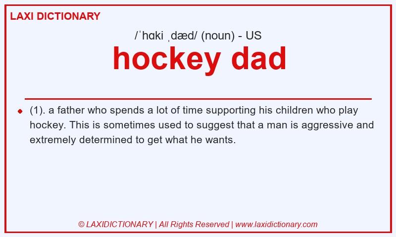 Definition hockey dad in American English