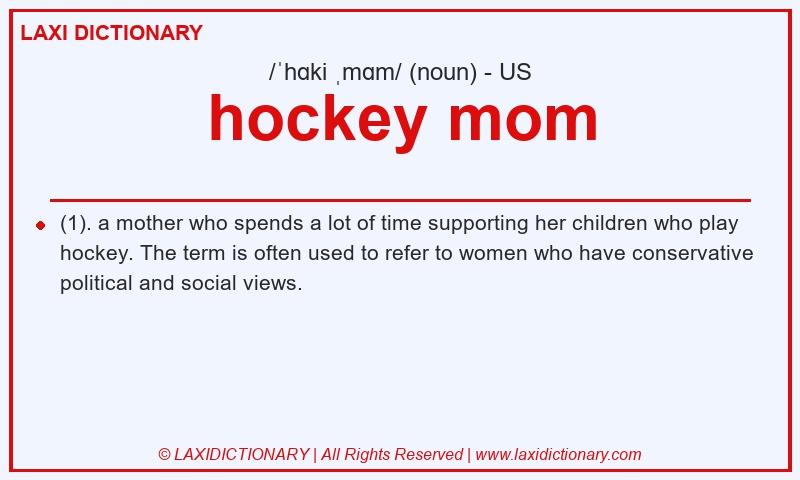 Definition hockey mom in American English
