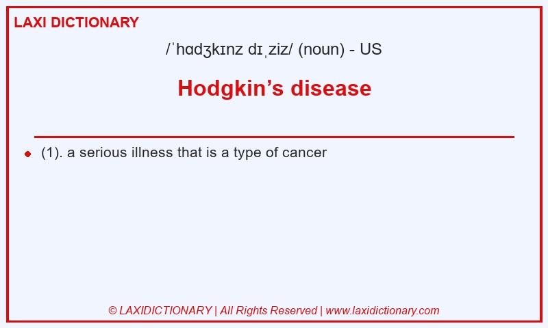Definition Hodgkin’s disease in American English