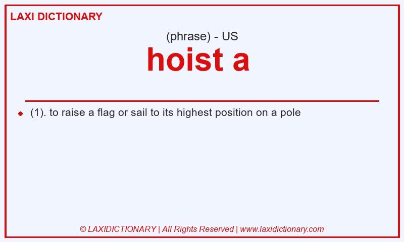 Definition hoist a in American English