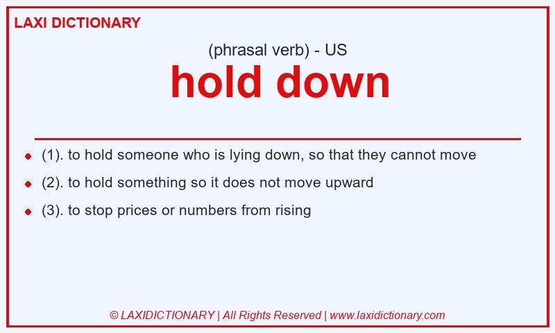 Definition hold down in American English